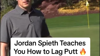 Jordan Spieth Teaches You How to Lag Putt