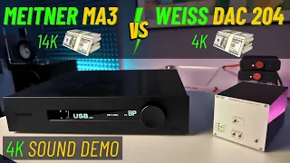 Meitner MA3 vs Weiss DAC 204 - Totally Different Beasts !