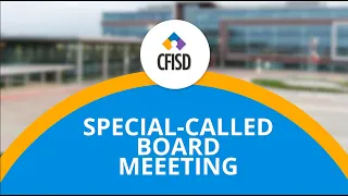 Special-Called Board Meeting | April 22, 2024