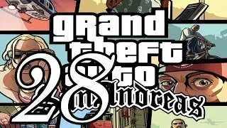 Прохождение Grand Theft Auto: San Andreas — Часть 28: Прерии