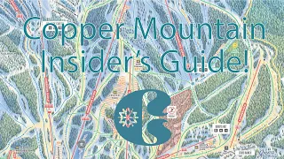 An Insider's Guide to Ski Resorts: Copper Mountain (ep. 4, part a-West & Center Villages)