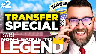 MY FIRST SIGNINGS | Part 2 | TAMWORTH | Non-League to Legend FM24