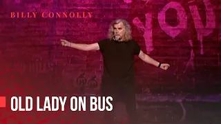 Billy Connolly - Old lady on the bus - Live in New York 2005