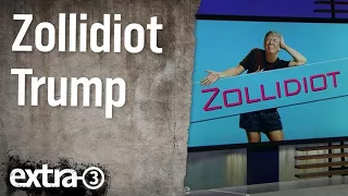 Christian Ehring: Zollidiot Trump | extra 3 | NDR