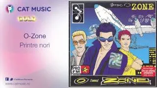 O-Zone - Printre nori