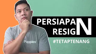 CARAKU MEMPERSIAPKAN RESIGN (DARI KANTOR BUMN)