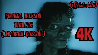 Michael Jackson - thriller ( inmortal versión ) official video [4K]