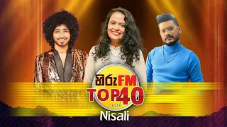 HIRU TOP 40 With Nisali  | Ameesha Minol & Sahan Prabudhha