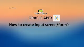 Create Form in Oracle Apex | | Oracle Apex Tutorial Lecture 12