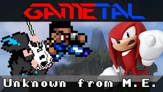 Unknown from M.E. (Sonic Adventure) - GaMetal Ft. Shao Dow