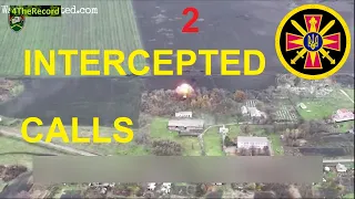 2 GUR Intercept Calls - "They..confused them..started firing at each other" (English Translation)