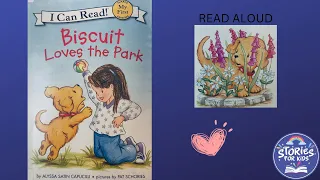 BISCUIT LOVES THE PARK | I CAN READ | STORIES FOR KIDS
