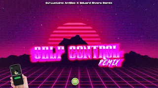 SELF CONTROL (Remix 2k21) - DJ Luc14no Antileo Ft Eduard Rivera Remix | Remix GTA Vice City - 80s