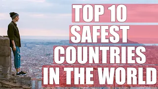 Top 10 Safest Countries in the world - Your Ultimate Travel Guide | Peaceful Pathways