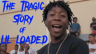 The Tragic Story Of Lil Loaded…