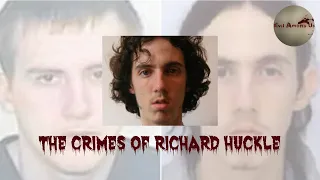 The Horrific Crimes of Richard Huckle