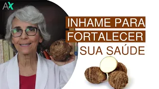 Inhame para fortalecer sua saúde