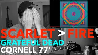 Guitar Teacher REACTS: "Scarlet Begonias / Fire On The Mountain" CORNELL 77' Grateful Dead LIVE