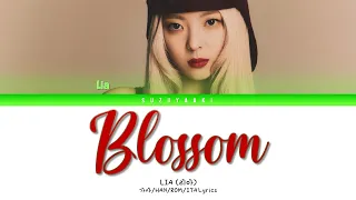 ITZY/LIA – “Blossom” [Color Coded Lyrics Han_Rom_Sub Ita_가사]