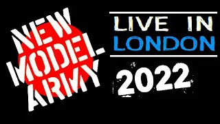 New Model Army - Live In London / Roundhouse (10-Dec-2022)