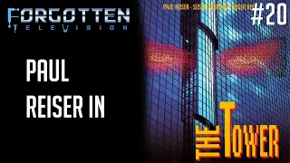 Paul Reiser's The Tower - FTV (Forgotten Television)