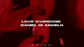 ✦Love overdose - daniel di angelo (sub.español)