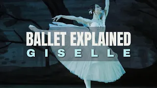 Giselle - Ballet Explained