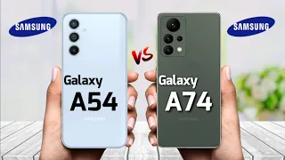 Samsung Galaxy A54 5g vs Samsung Galaxy A74 5g || Price | Review