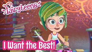 Fairyteens 🧚✨ I Want the Best! 🍬🍭 Cartoons for kids ✨ Animated series