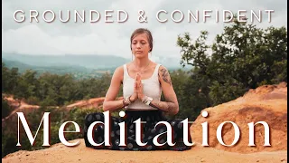 Guided Meditation to Feel Grounded & Confident