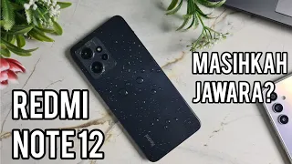 Redmi Note 12 Masihkah Sebagus Dulu? Wajib Tonton Sebelum Beli