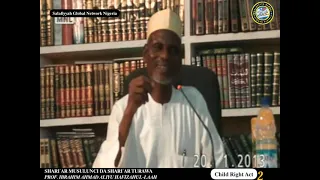 Shari'ar Musulunci Da Shari'ar Turawa: Prof. Ibrahim Ahmad Aliyu Hafizahul-laah