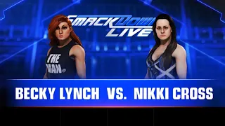 WWE2K20: The Man's Path Episode 4: Becky Lynch vs. Nikki Cross at SmackDown LIVE 11/6/18