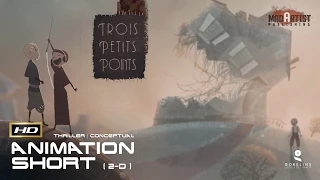 2D Animated Short Film "TROIS PETITS POINTS" Conceptual Thriller Animation by GOBELINS