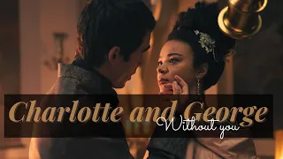 Charlotte and George | Without You