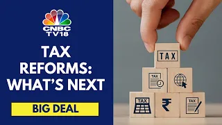 Understanding India's Tax Reform Under Modi Governmnet | Big Deal | CNBC TV18