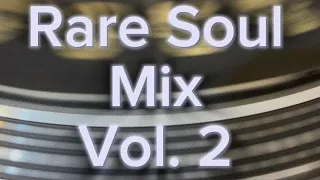 Rare Soul Mix Vol. 2