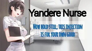Your Yandere Nurse won't let you go (ASMR) (F4A)