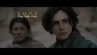 DUNE | Play With Fire