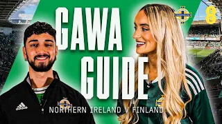 GAWA Guide | Northern Ireland v Finland