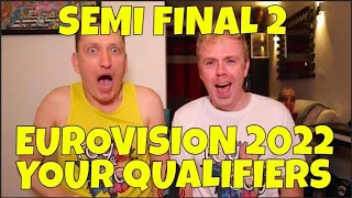 EUROVISION 2022 - SEMI FINAL 2 - QUALIFIERS