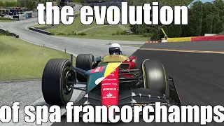 Assetto Corsa The EVOLUTION of SPA FRANCORCHAMPS