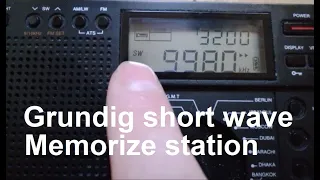 Grundig G8 Radio : Memorize Short wave stations