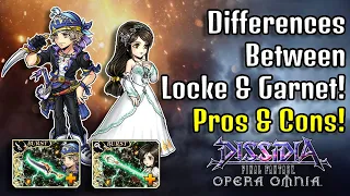 Discussing Differences Between Locke & Garnet! Pros & Cons On 2 Strong BT+ Units! [DFFOO GL]