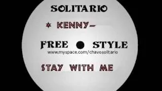 Kenny-" Stay With Me" latin freestyle