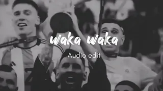 shakira - waka waka ( Audio edit )