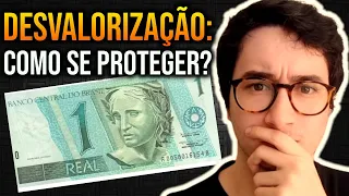 3 Jeitos FÁCEIS de se PROTEGER da Desvalorização do Real em 2020