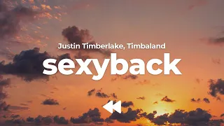 Justin Timberlake, Timbaland - Sexyback | Lyrics