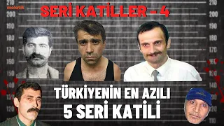 TÜRKİYE'NİN EN AZILI 5 SERİ KATİLİ  I Seri Katiller 4.Bölüm