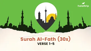 Surah Al-Fath Verses 1-10 (30x) | Islamic Dua